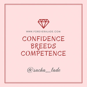 Confidence breeds Competence